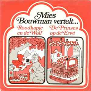 Mies Bouwman - Mies Bouwman Vertelt... Roodkapje En De Wolf / De Prinses Op De Erwt FLAC album