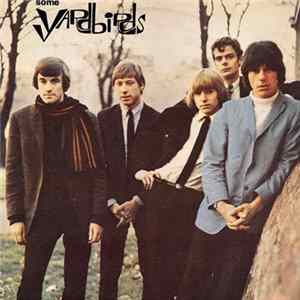 The Yardbirds - Some Yardbirds FLAC album