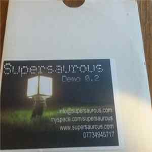 Supersaurous - Demo 0.2 FLAC album