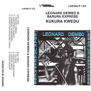 Leonard Dembo & Barura Express - Kukura Kwedu FLAC album