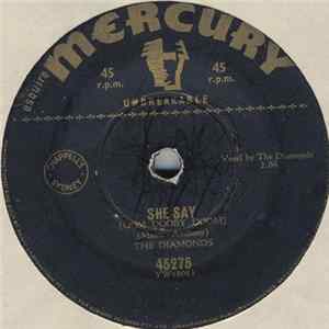 The Diamonds - She Say (Oom Dooby Doom) FLAC album