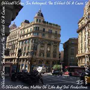 Official53Crew - In Retrospect, The Effect Of A Cause. II FLAC album