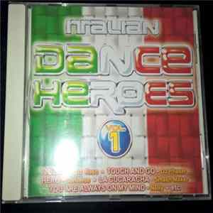Various - Italian Dance Heroes Vol.1 FLAC album
