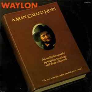 Waylon Jennings - A Man Called Hoss FLAC album
