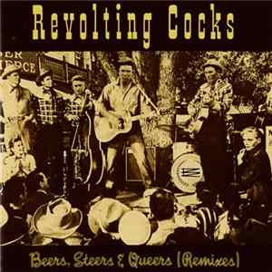 Revolting Cocks - Beers, Steers & Queers (Remixes) FLAC album