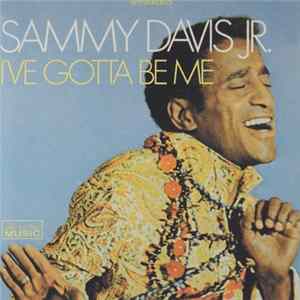 Sammy Davis Jr. - I've Gotta Be Me FLAC album
