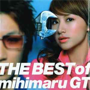 Mihimaru GT - The Best Of Mihimaru GT FLAC album