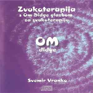 Svemir Vranko - OM didge FLAC album