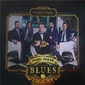 Tanel Padar Blues Band - Gold'n'Fish FLAC album