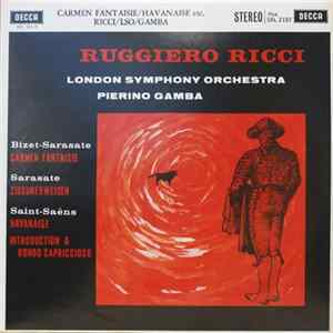Ruggiero Ricci, London Symphony Orchestra, Gamba, Bizet / Sarasate / Saint-Saëns - Carmen Fantaisie / Zigeunerweisen / Havanaise / Introduction & Rondo Capriccioso FLAC album