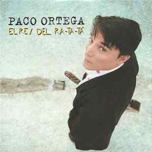 Paco Ortega - El Rey Del Ra-Ta-Tá FLAC album