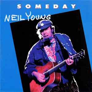 Neil Young - Someday FLAC album