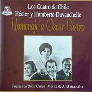 Los Cuatro De Chile - Homenaje A Oscar Castro FLAC album