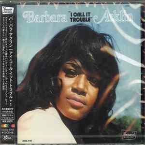 Barbara Acklin - I Call It Trouble FLAC album