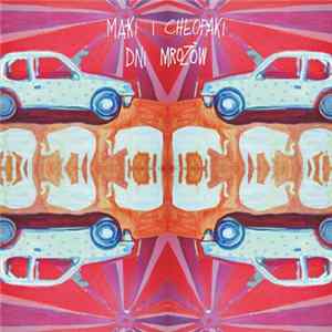 Maki I Chłopaki - Dni Mrozów FLAC album