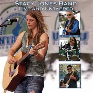 Stacy Jones Band - Live And Untapped FLAC album