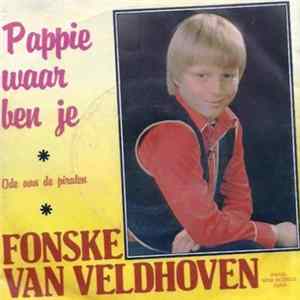 Fonske Van Veldhoven - Pappie Waar Ben Je FLAC album