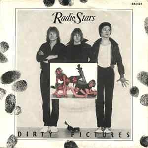 Radio Stars - Dirty Pictures FLAC album