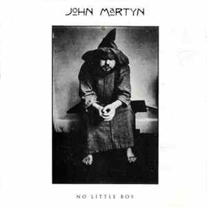 John Martyn - No Little Boy FLAC album