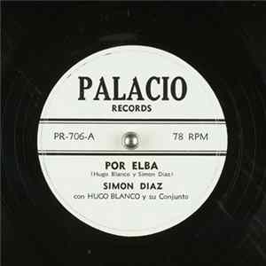 Simon Diaz Con Hugo Blanco Y Su Conjunto - Por Elba / Matagente FLAC album