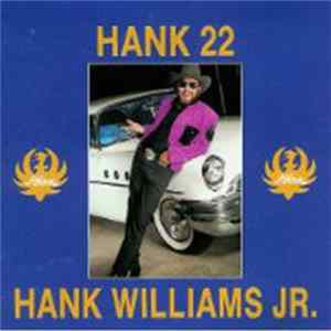Hank Williams Jr. - Hank 22 FLAC album