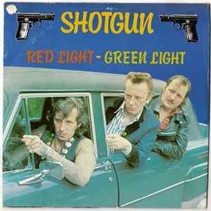 Shotgun - Red Light - Green Light FLAC album