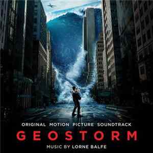 Lorne Balfe - Geostorm (Original Motion Picture Soundtrack) FLAC album