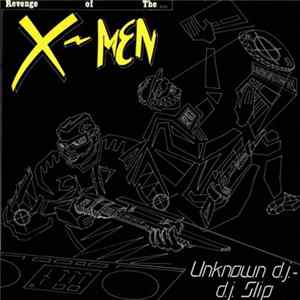 Unknown D.J. And D.J. Slip / The X-Men - Revenge Of The X-Men FLAC album