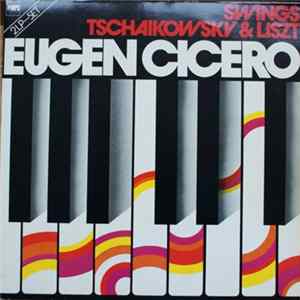 Eugen Cicero - Swings Tschaikowsy & Liszt FLAC album