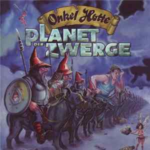 Oliver Kalkofe - Onkel Hotte - Planet Der Zwerge FLAC album