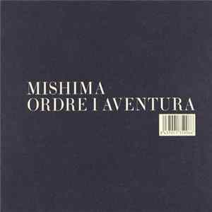 Mishima - Ordre I Aventura FLAC album