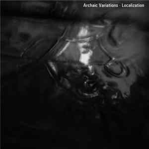 Various - Archaic Variations - Localization FLAC album