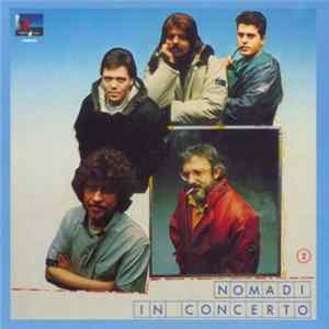 Nomadi - Nomadi In Concerto Vol. 2 FLAC album