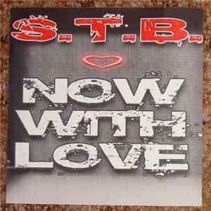 S.T.B. - Now With Love FLAC album