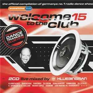 Klubbingman - Welcome To The Club 15 FLAC album