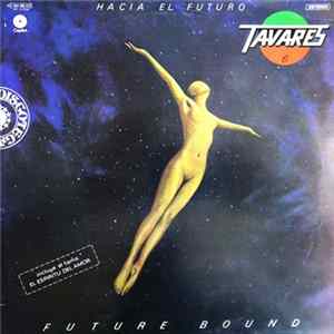 Tavares - Future Bound (Hacia El Futuro) FLAC album