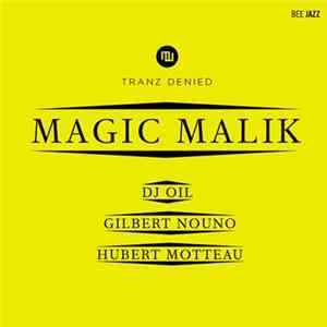 Magic Malik - Tranz Denied FLAC album