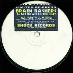 Brain Bashers - Get Down To The Beat / Party Jumping FLAC album