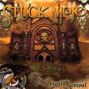 Stuck Mojo - The Great Revival FLAC album