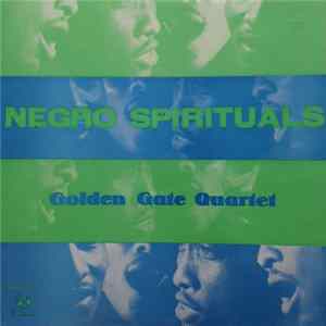 The Golden Gate Quartet - Negro Spirituals FLAC album