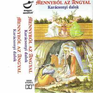 Various - Mennyből Az Angyal - Karácsonyi Dalok FLAC album