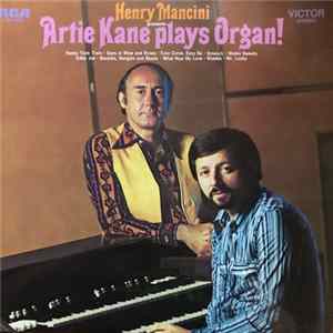 Henry Mancini Presents Artie Kane - Artie Kane Plays Organ! FLAC album