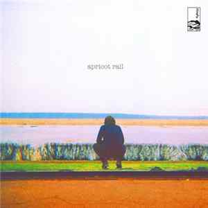 Apricot Rail - Apricot Rail FLAC album