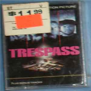 Various - Trespass (Music From The Motion Picture) FLAC album