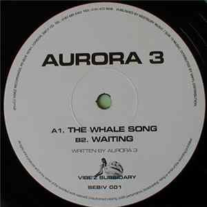 Aurora 3 - The Whale Song / Waiting FLAC album
