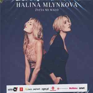 Halina Mlynkowa - Życia Mi Mało FLAC album