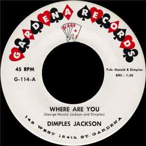 Dimples Jackson - Where Are You / Love Came Tumbling Down FLAC album