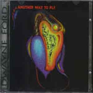 Dwayne Ford - Another Way To Fly FLAC album