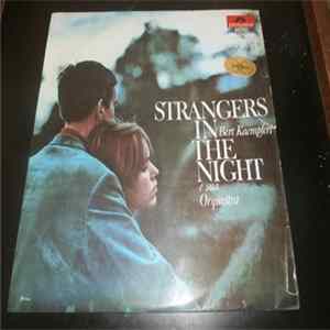 Bert Kaempfert & His Orchestra - Strangers In The Night FLAC album