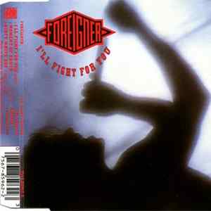 Foreigner - I'll Fight For You FLAC album